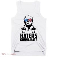 Haters Gonna Hate Donald Trump Middle Finger Funny Usa Tank Top thumb 0