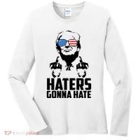 Haters Gonna Hate Donald Trump Middle Finger Funny Usa Women's Long Sleeve Shirt thumb 0