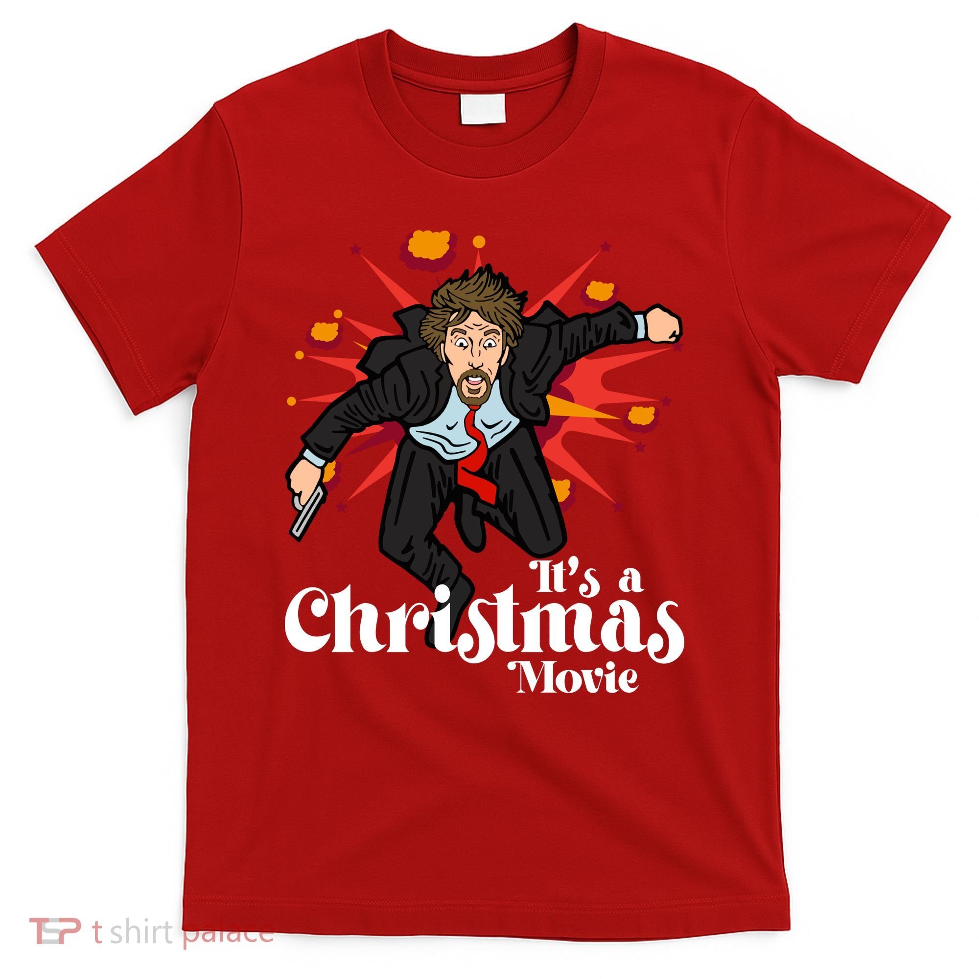 Hans Gruber It’S A Christmas Movie Is A Christmas Movie T-Shirt