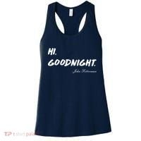 HI. Goodnight. John Fetterman Funny Debate Quote Women's Tank Top thumb 0