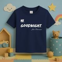 HI. Goodnight. John Fetterman Funny Debate Quote Toddler T-Shirt thumb 3