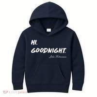 HI. Goodnight. John Fetterman Funny Debate Quote Kids Hoodie thumb 0