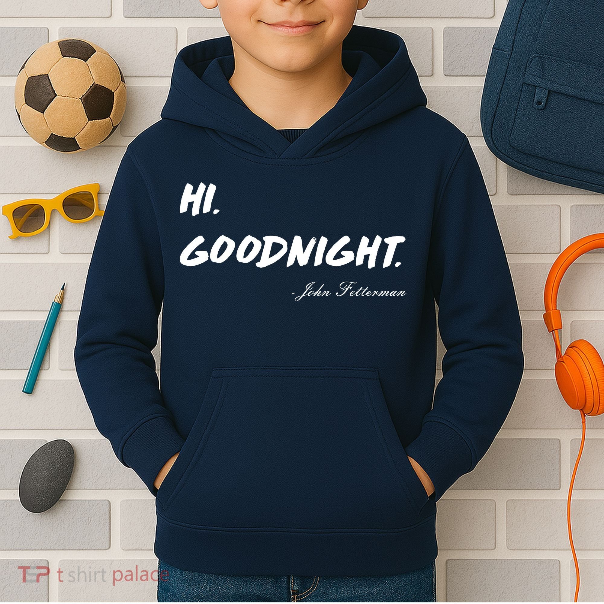 HI. Goodnight. John Fetterman Funny Debate Quote Kids Hoodie