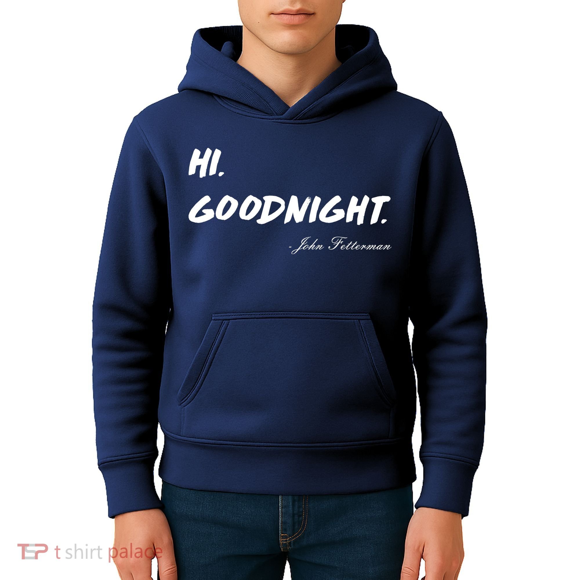 HI. Goodnight. John Fetterman Funny Debate Quote Kids Hoodie