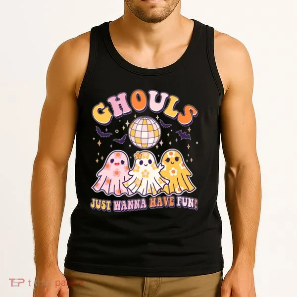 Halloween Ghouls Just Wanna Have Fun Tank Top