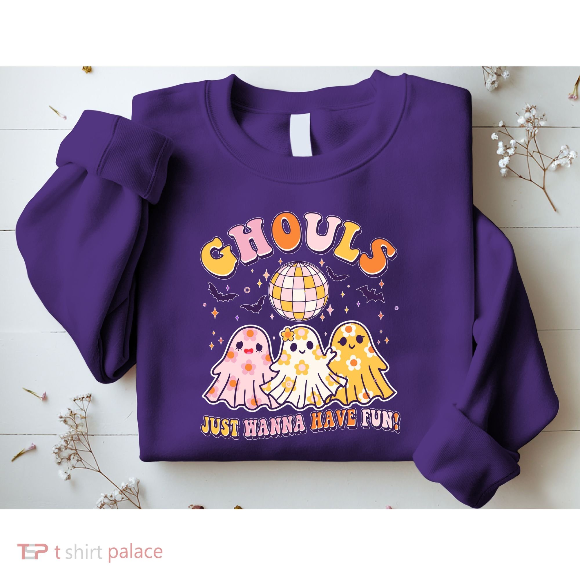 Halloween Ghouls Just Wanna Have Fun Sweatshirt