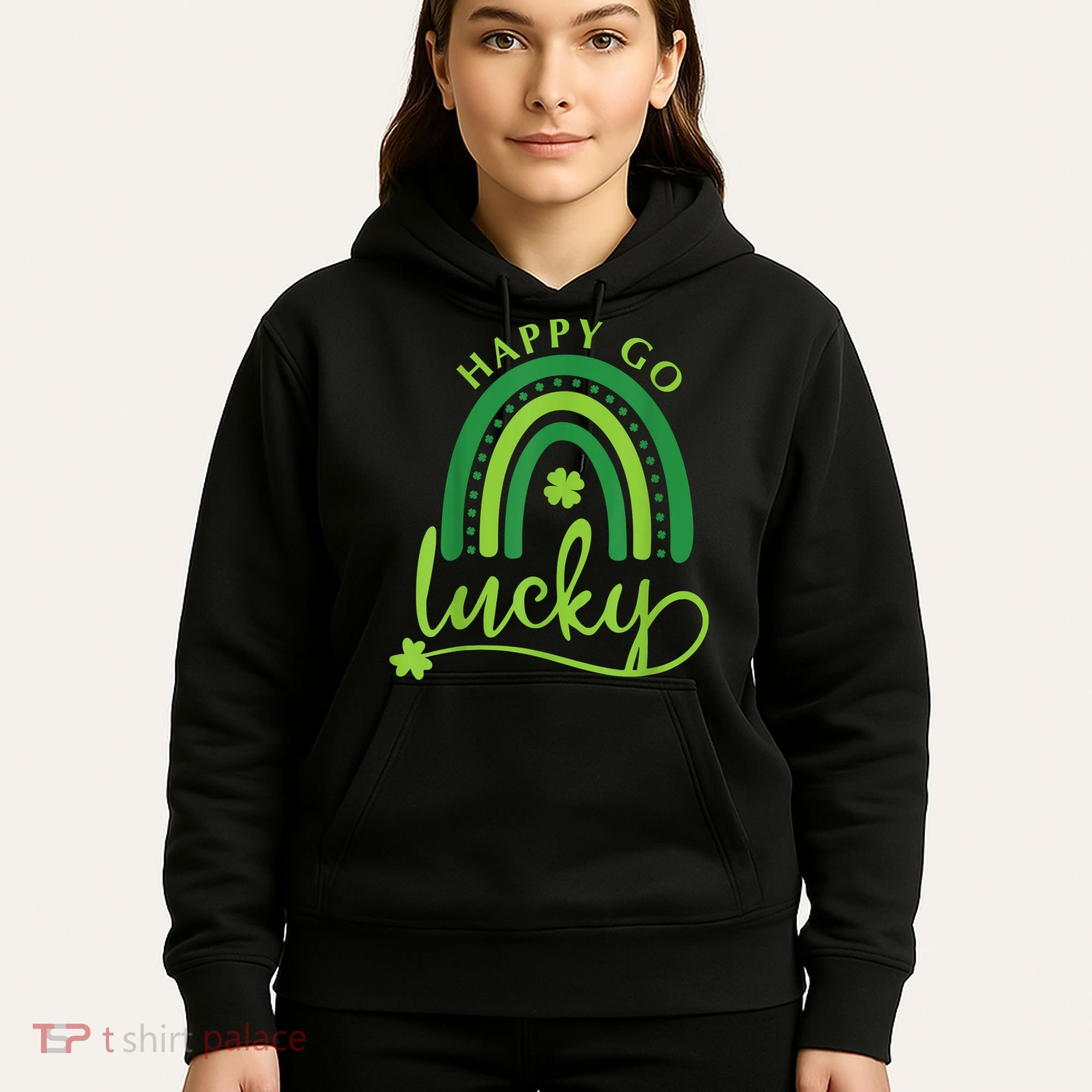 Happy Go Lucky Rainbow Shamrock St Patrick's Day Hoodie