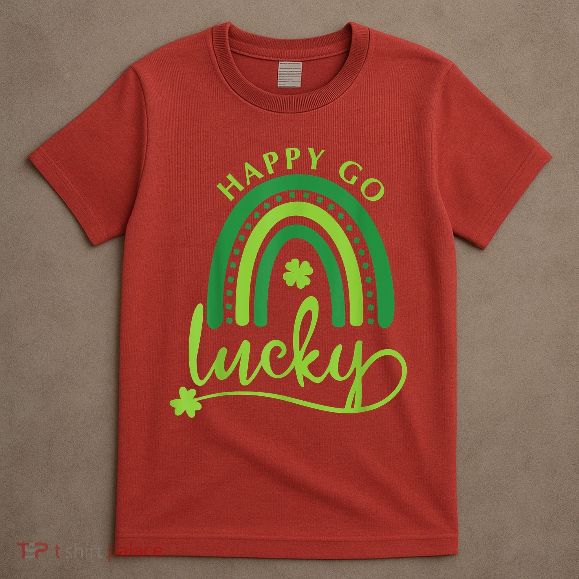 Happy Go Lucky Rainbow Shamrock St Patrick's Day T-Shirt