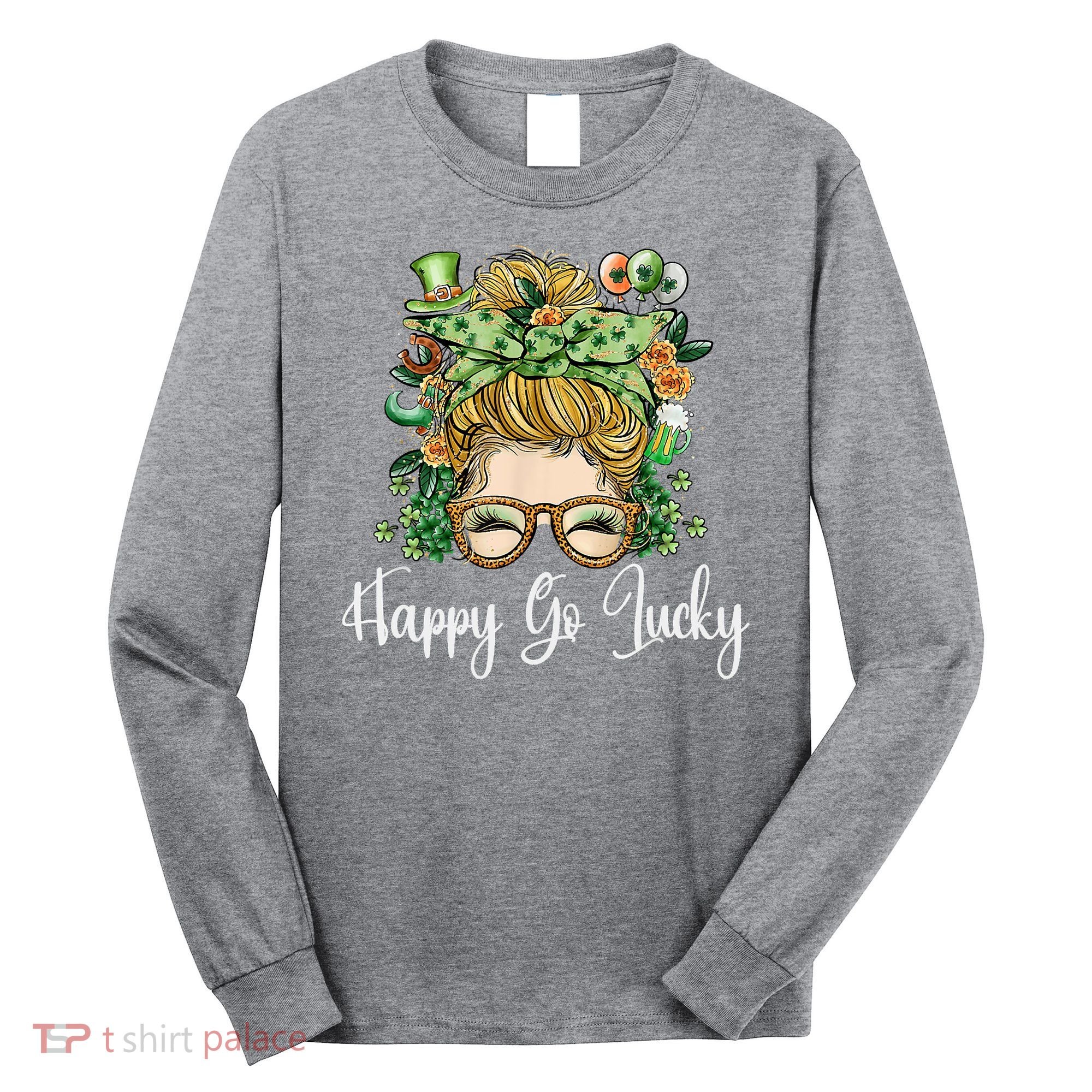 Happy Go Lucky Women Shamrock Messy Bun St. Patrick's Day Long Sleeve Shirt