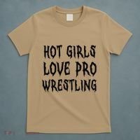 Hot Girl Love Pro Wrestling Funny Saying Quote Gift T-Shirt thumb 5