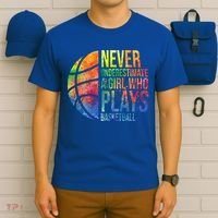 Hoops Girls Never Underestimate A Girl Who Plays Basketball Gift T-Shirt thumb 6