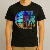Hoops Girls Never Underestimate A Girl Who Plays Basketball. T-Shirt thumb 3