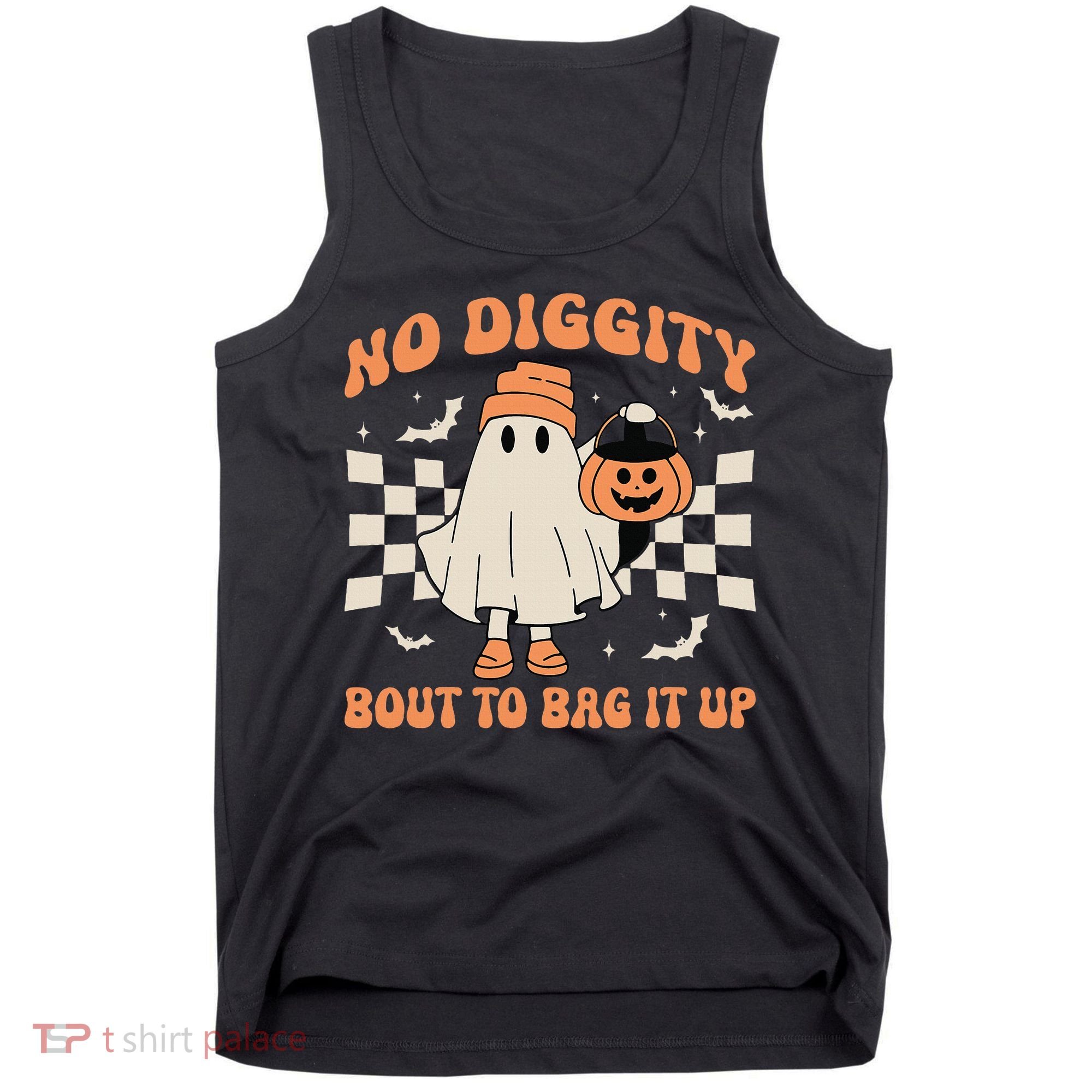 Halloween Ghost No Diggity Bout To Bag It Up Tank Top