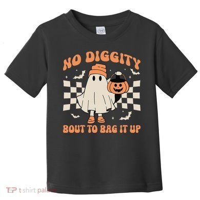 Halloween Ghost No Diggity Bout To Bag It Up Toddler T-Shirt