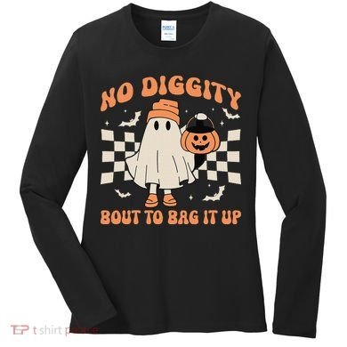 Halloween Ghost No Diggity Bout To Bag It Up Women's Long Sleeve Shirt