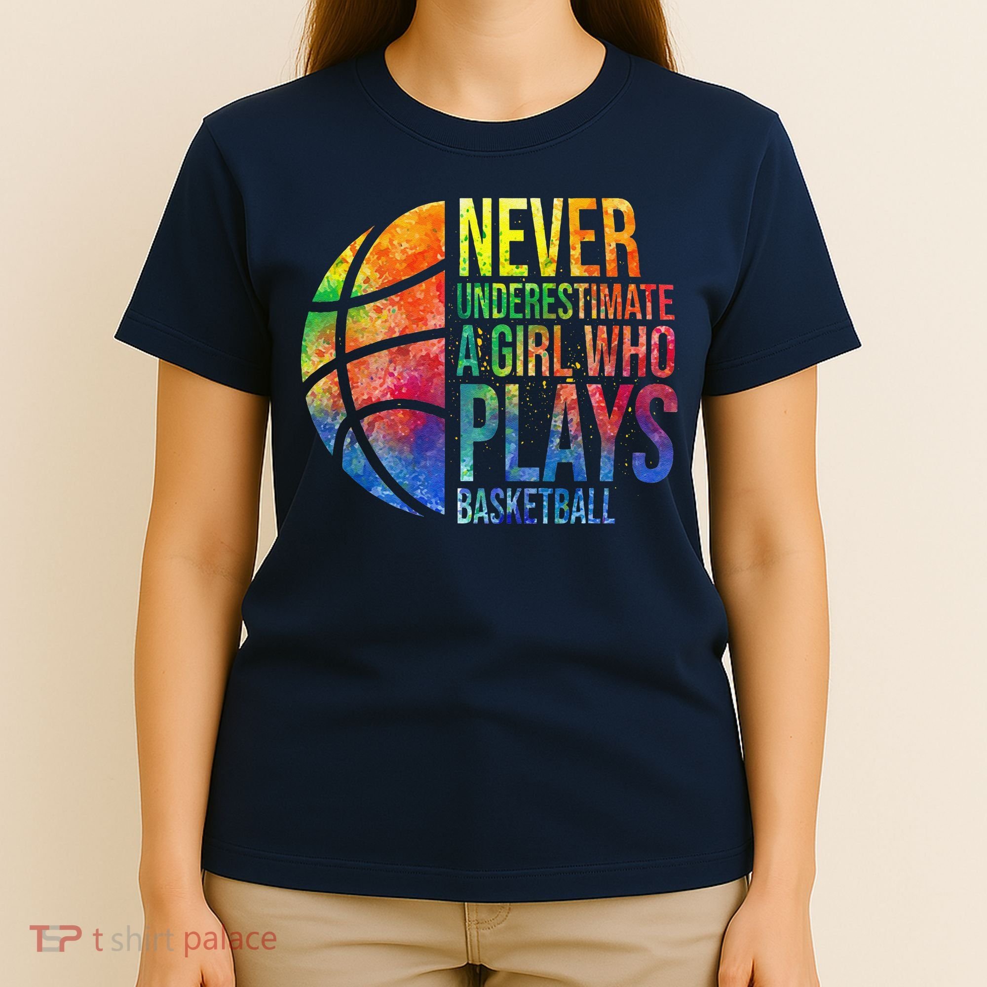 Hoops Girl Never Underestimate A Girl Who Plays Basketball T-Shirt