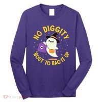 Halloween Ghost No Diggity Bout To Bag It Up Long Sleeve Shirt thumb 0