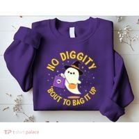 Halloween Ghost No Diggity Bout To Bag It Up Sweatshirt thumb 2