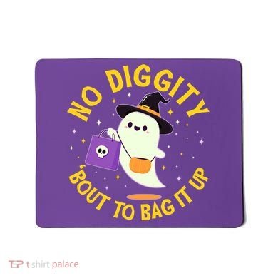 Halloween Ghost No Diggity Bout To Bag It Up Mousepad