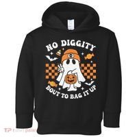 Halloween Ghost No Diggity Bout To Bag It Up Toddler Hoodie thumb 0