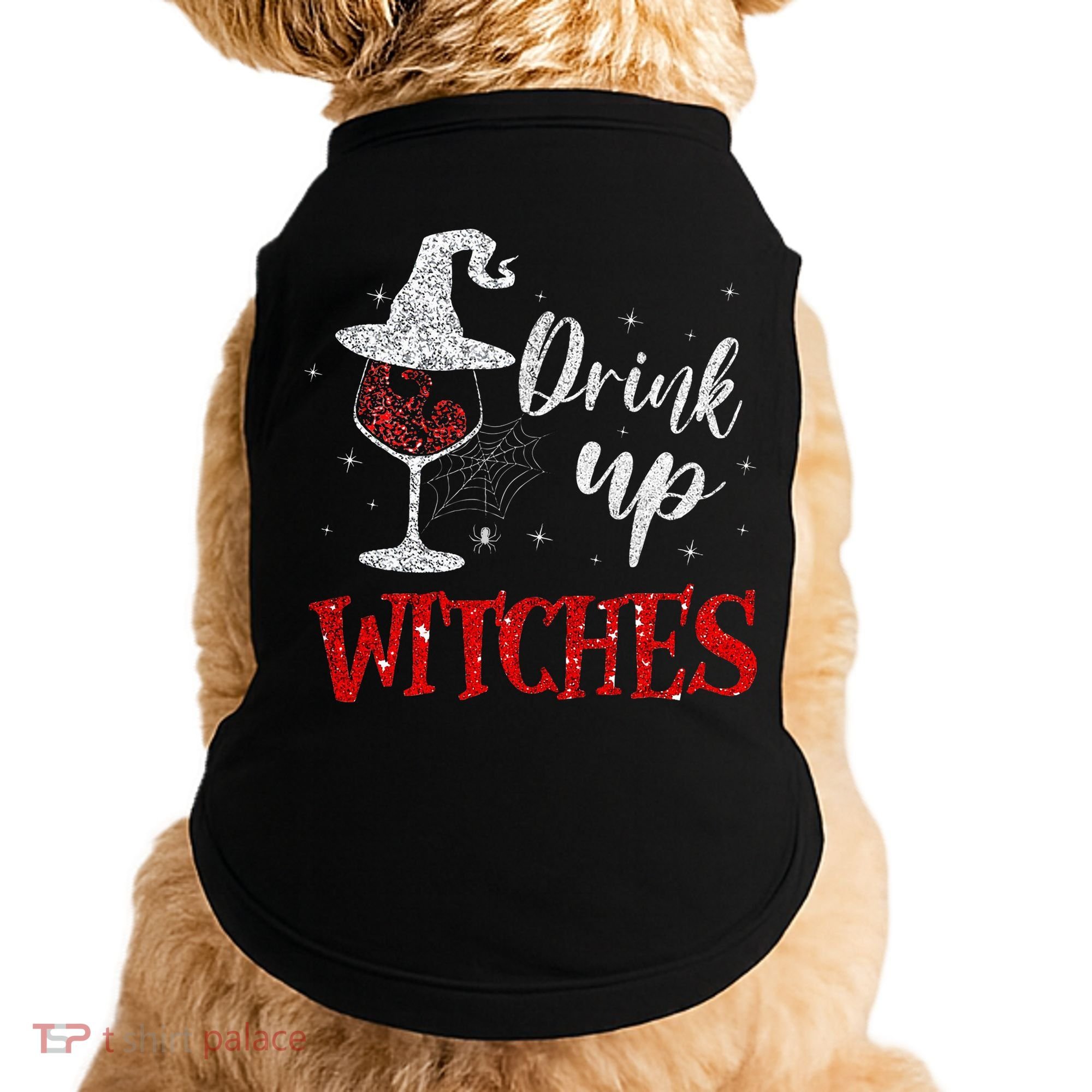 Halloween Glass Of Wine Drink Up Witche Doggie Tank