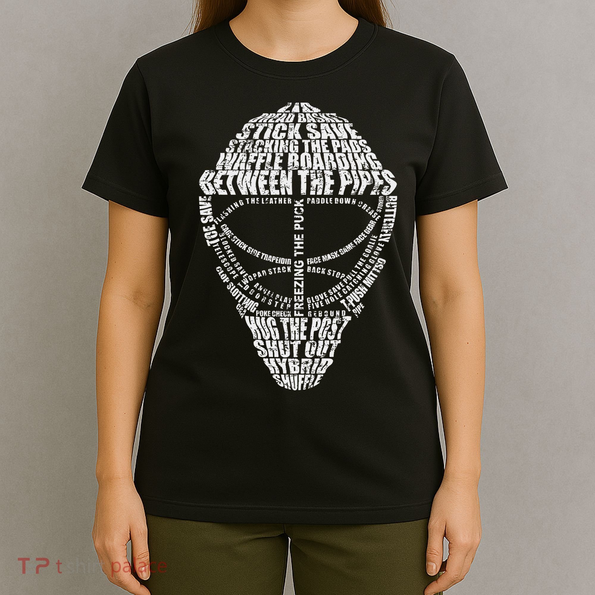 Hockey Goalie Quote For Hockey Goalie T-Shirt