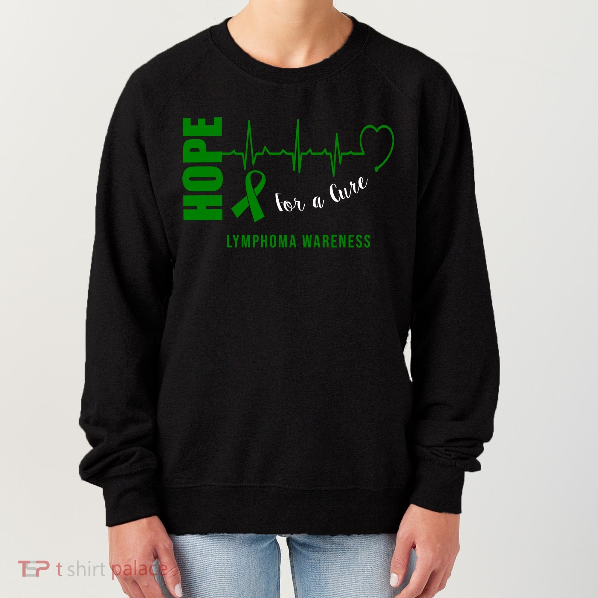Hope Green Ribbon Lymphoma Awareness Women's Sweatshirt