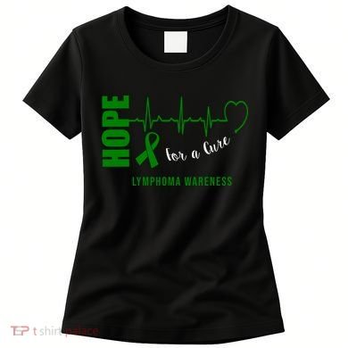 Hope Green Ribbon Lymphoma Awareness Women's T-Shirt