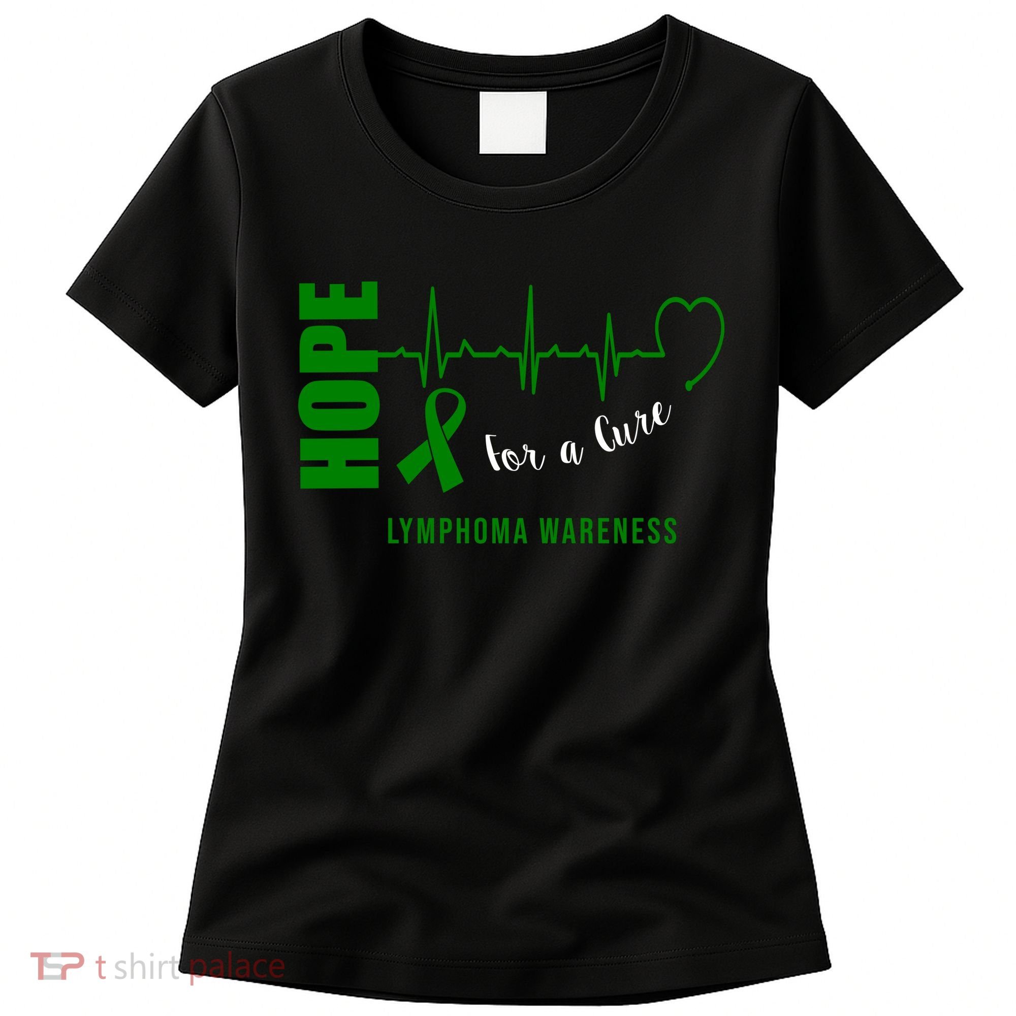 Hope Green Ribbon Lymphoma Awareness Women's T-Shirt