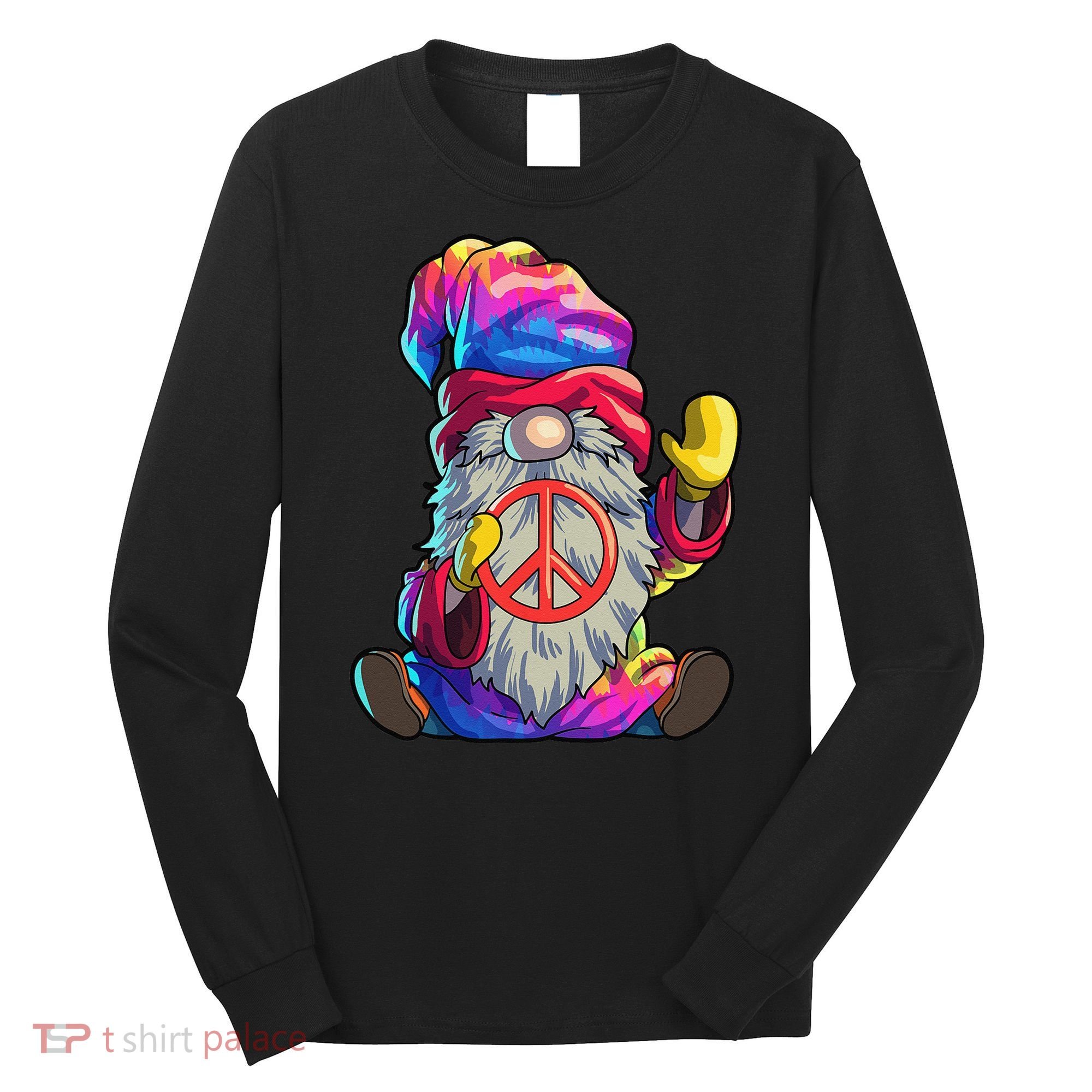 Hippie Gnomes Tie Dye Peace Gnomes Long Sleeve Shirt