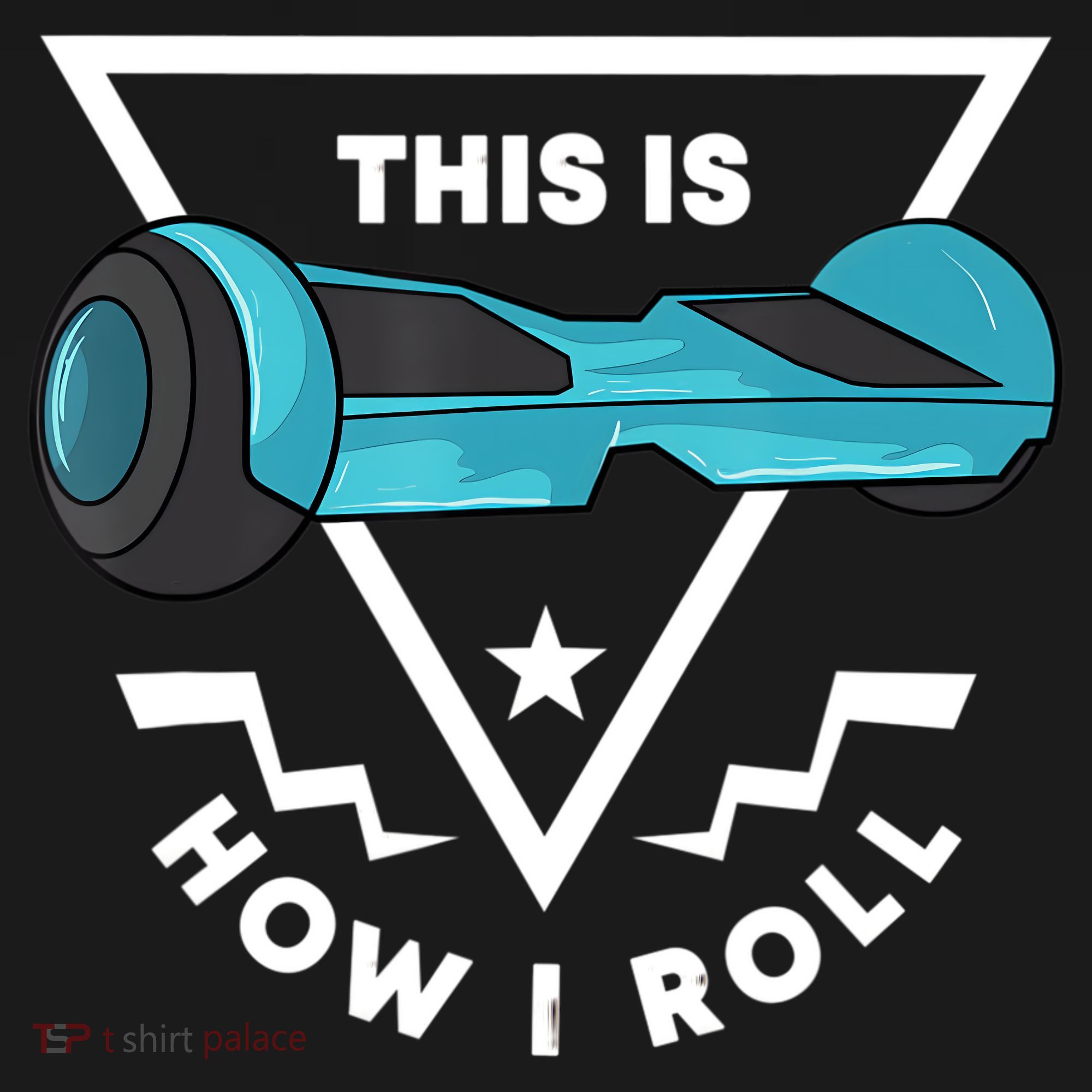 Hoverboard Gift This Is How I Roll Hover Board Youth Performance Sprint T-Shirt