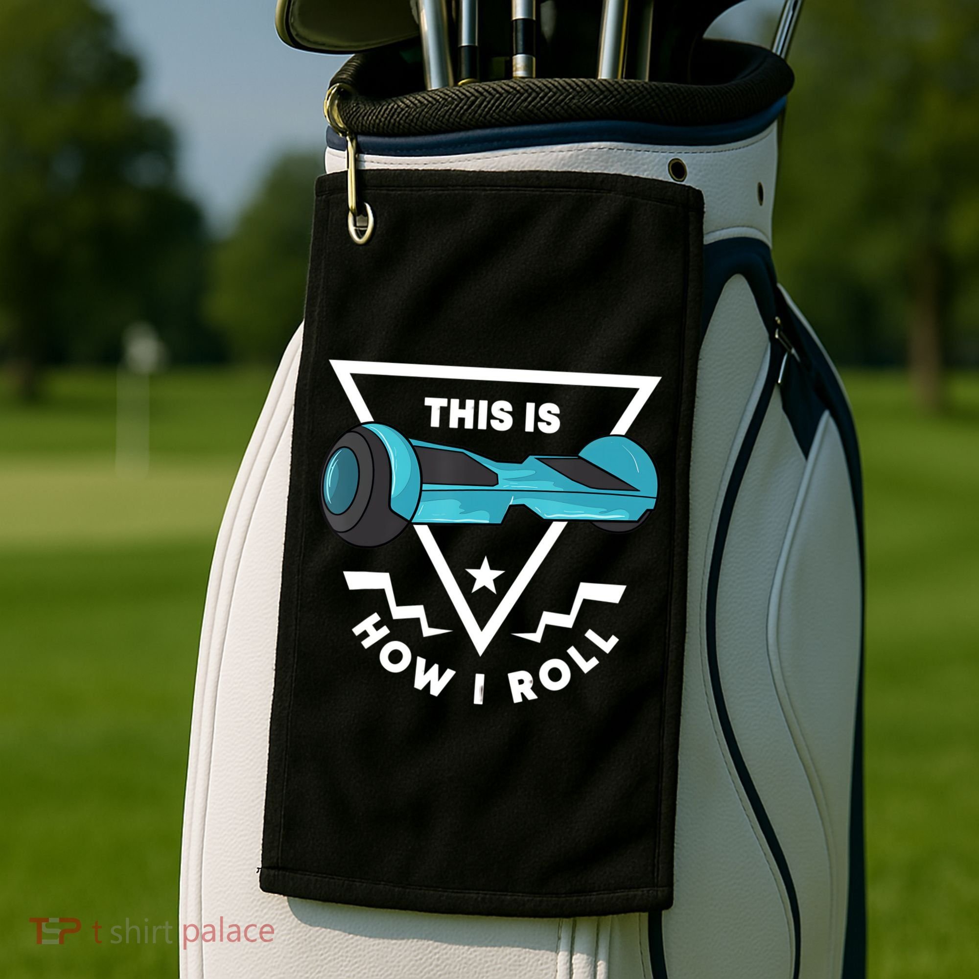 Hoverboard Gift This Is How I Roll Hover Board Golf Towel