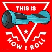 Hoverboard Gift This Is How I Roll Hover Board T-Shirt thumb 7