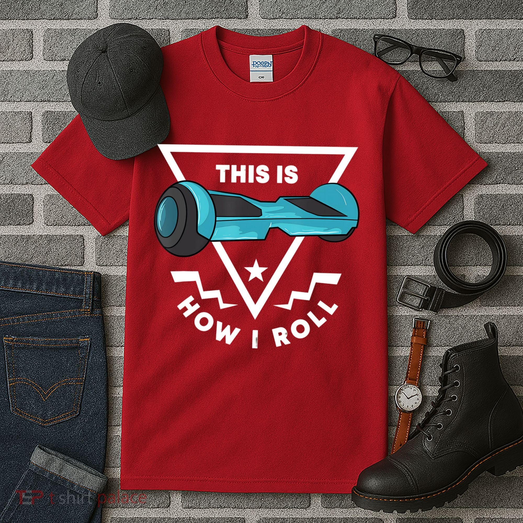 Hoverboard Gift This Is How I Roll Hover Board Tall T-Shirt