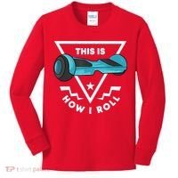 Hoverboard Gift This Is How I Roll Hover Board Kids Long Sleeve Shirt thumb 0