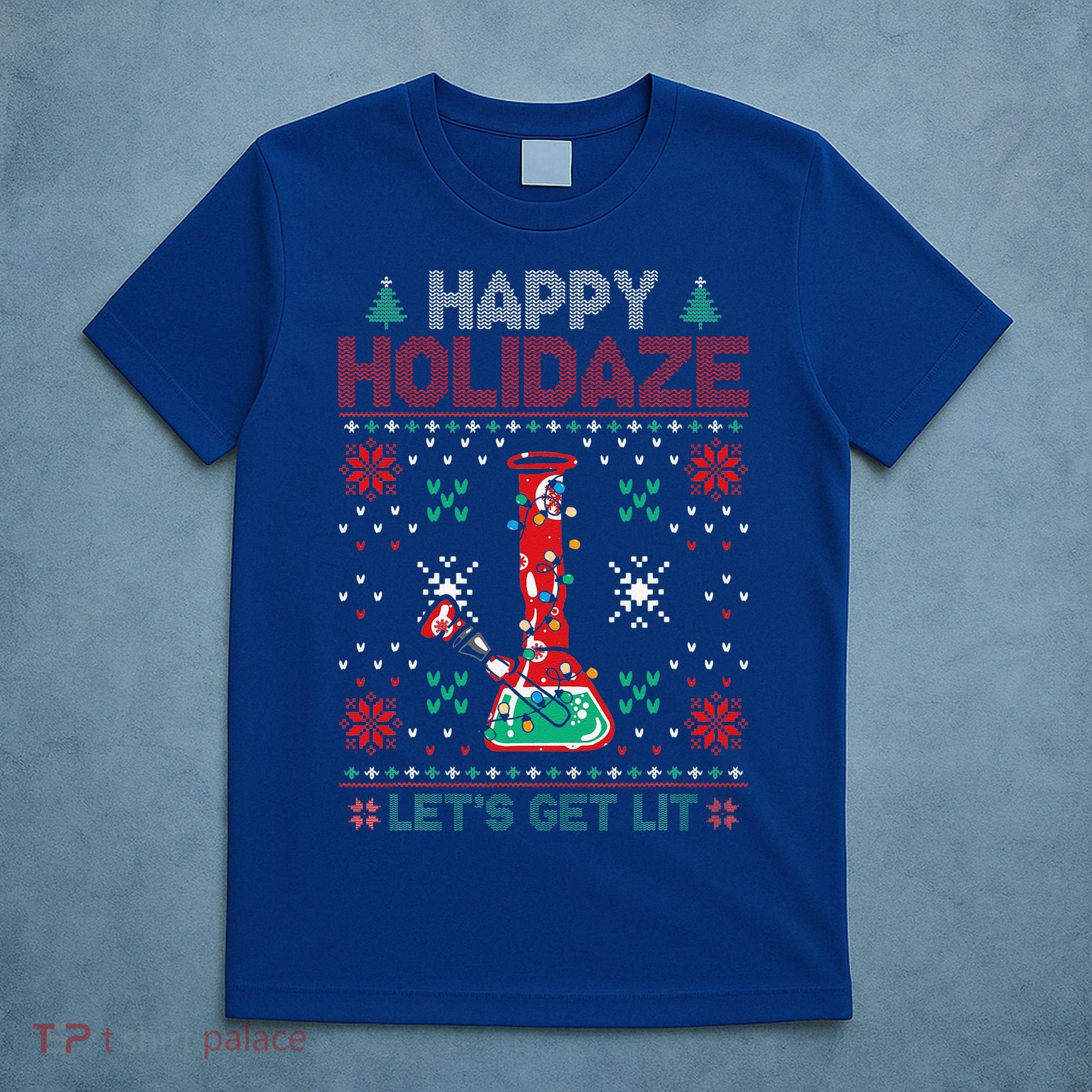 Happy Holidaze 420 Weed Xmas Ugly Christmas Funny Funny T-Shirt