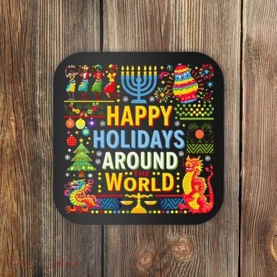 Happy Holidays Around A World Multicultural Celebration Coaster