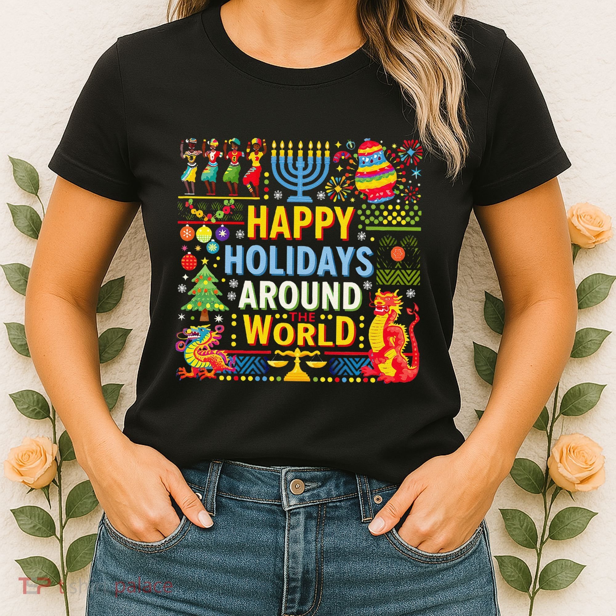 Happy Holidays Around A World Multicultural Celebration Women's T-Shirt