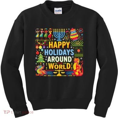 Happy Holidays Around A World Multicultural Celebration Kids Sweatshirt