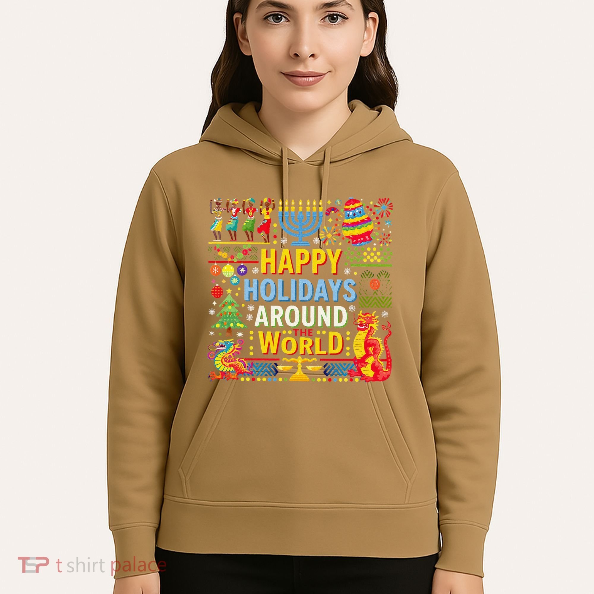 Happy Holidays Around A World Multicultural Celebration Hoodie