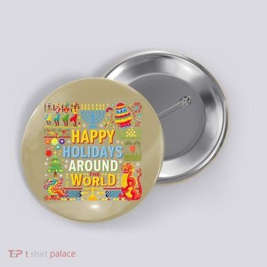 Happy Holidays Around A World Multicultural Celebration Button