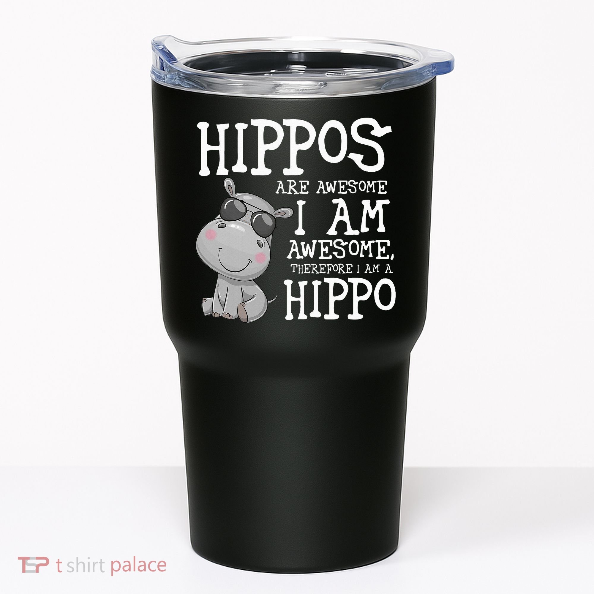 Hippopotamus Hippos Are Awesome Therefore I Am A Hippo Tumbler