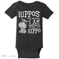 Hippopotamus Hippos Are Awesome Therefore I Am A Hippo Baby Bodysuit thumb 0