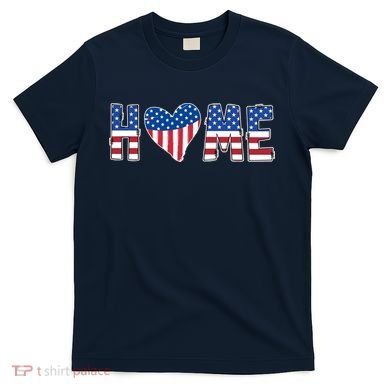 Home Heart American Flag T-Shirt