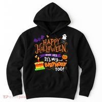 Happy Halloween And Yes Its My Birthday Halloween Hoodie thumb 0