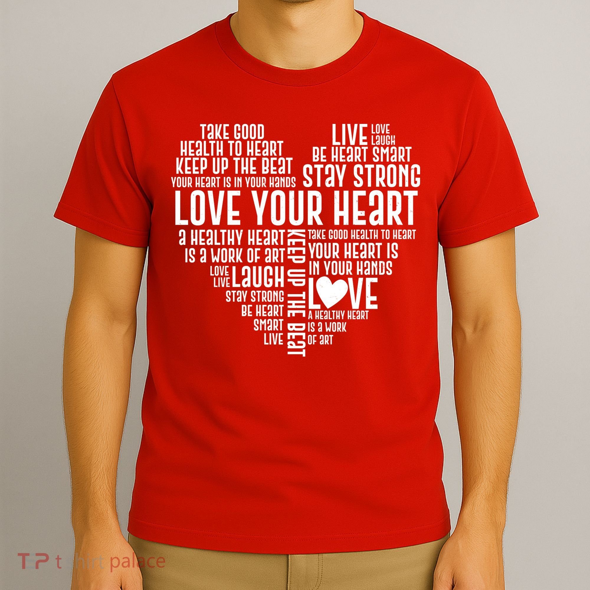 Heart Health Awareness Love Your Heart  T-Shirt