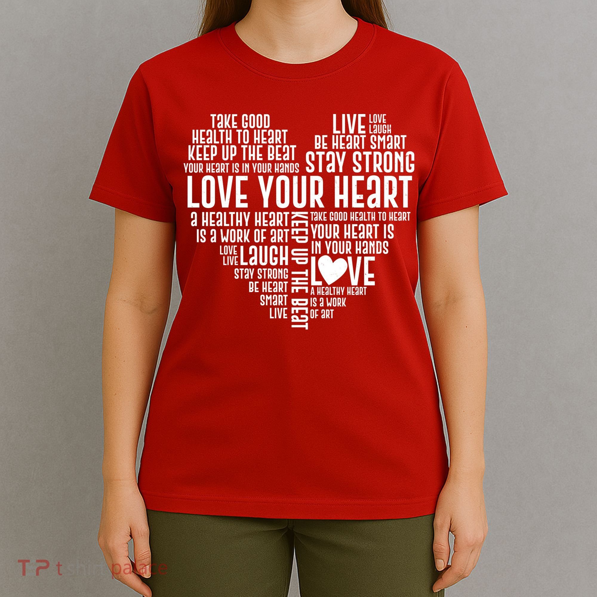 Heart Health Awareness Love Your Heart  T-Shirt