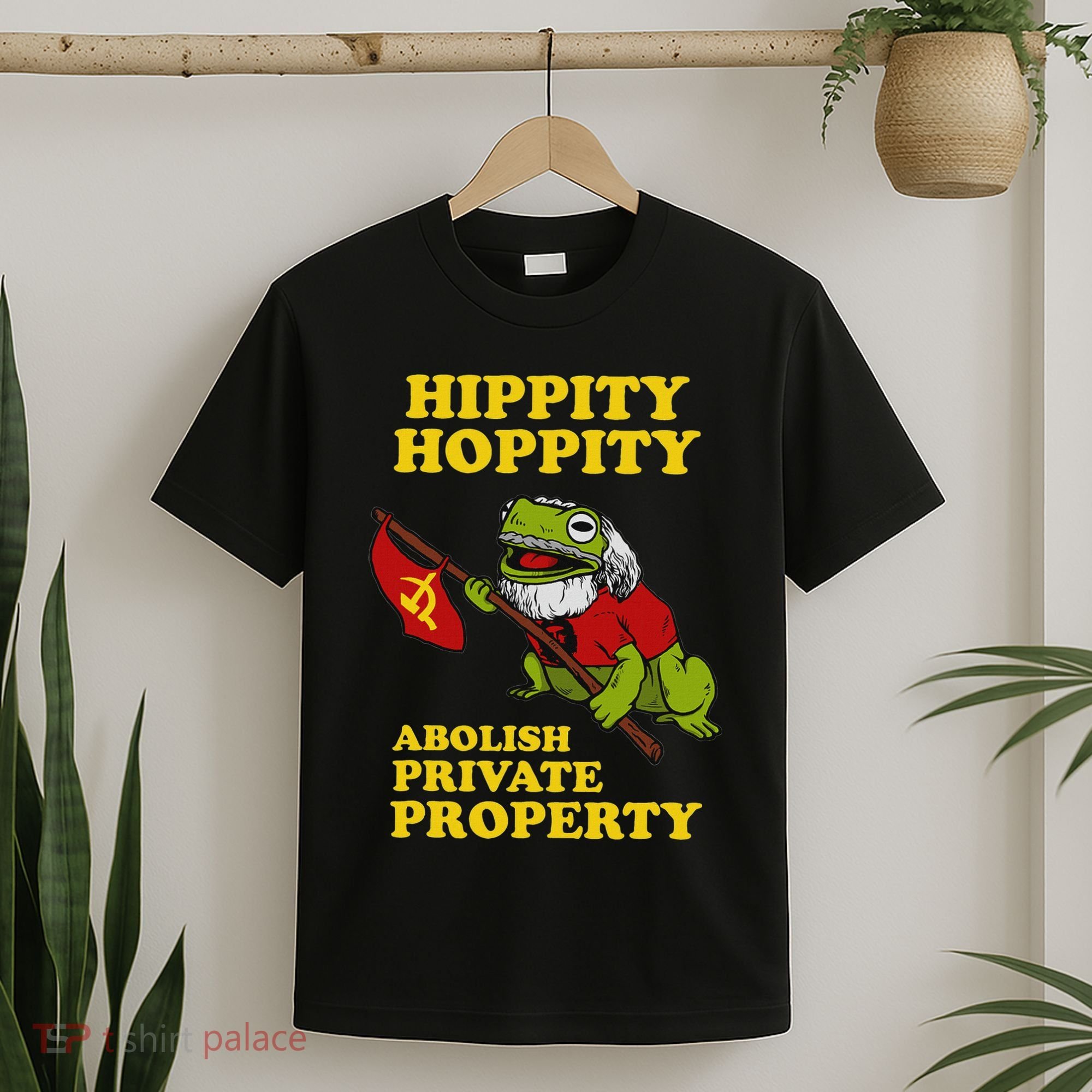Hippity Hoppity Abolish Private Property Frog Meme T-Shirt