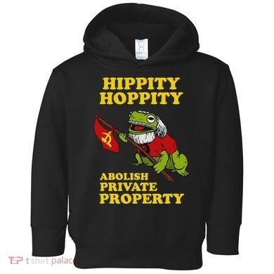 Hippity Hoppity Abolish Private Property Frog Meme Toddler Hoodie