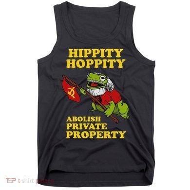 Hippity Hoppity Abolish Private Property Frog Meme Tank Top